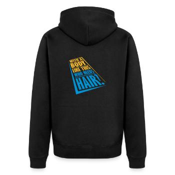 Who Needs Hair Spruch - Unisex Premium Bio Zip Hoodie - Schwarz - Hinten - Nico (187cm)