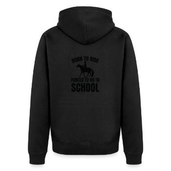 Born to Ride Forced to go to School - Unisex Premium Bio Zip Hoodie - Schwarz - Hinten - Nico (187cm)