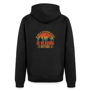 Meine Vorstellung von einer Outdoor-Aktivität ist das Lesen im Freien - Unisex Premium Bio Zip Hoodie - Schwarz - Hinten - Nico (187cm)