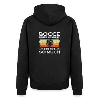 Bocce Ball Player Boules Bocce Makes Me Happy - Unisex Premium Organic Zip Hoodie - black - Back - Nico (187cm)