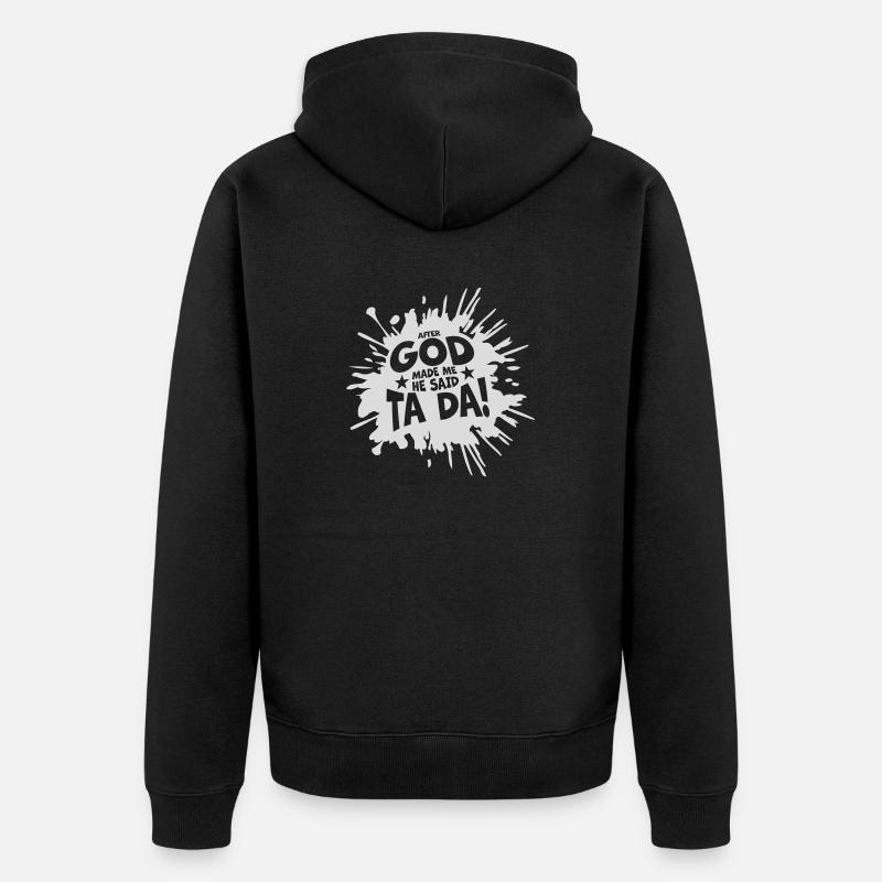 Après que Dieu m’ait fait - Veste à capuche bio Premium Unisexe - noir
