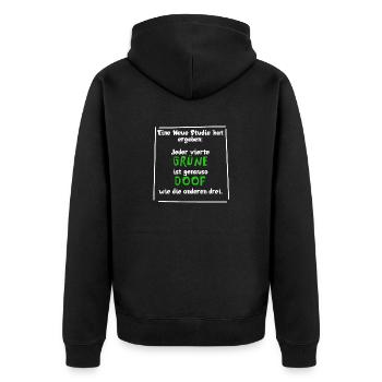 Jeder 4. Grüne ist genauso doof wie die anderen 3 - Unisex Premium Bio Zip Hoodie - Schwarz - Hinten - Nico (187cm)
