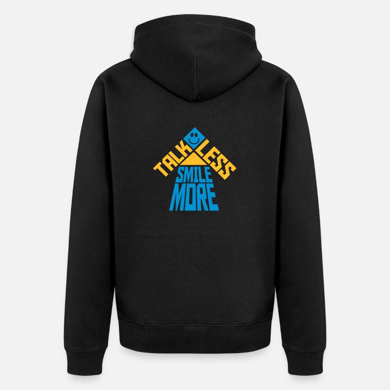 talk less smile more - Unisex Premium Organic Zip Hoodie - black