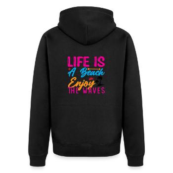 Life is a Beach enjoy the Waves - Unisex Premium Bio Zip Hoodie - Schwarz - Hinten - Nico (187cm)
