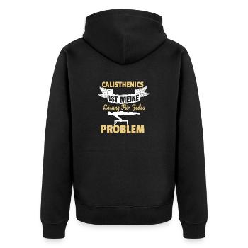 Lösung für jedes Problem Calisthenics Rückzugsort - Unisex Premium Bio Zip Hoodie - Schwarz - Hinten - Nico (187cm)