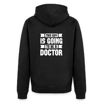 This Guy Is Going To Be A Doctor - Unisex Premium Organic Zip Hoodie - black - Back - Nico (187cm)