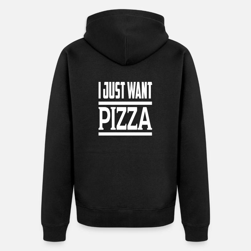 Je veux juste une pizza - Veste à capuche bio Premium Unisexe - noir
