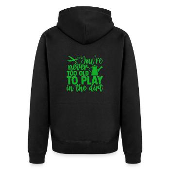 You are never to old to play in the dirt gardening - Unisex Premium Organic Zip Hoodie - black - Back - Nico (187cm)