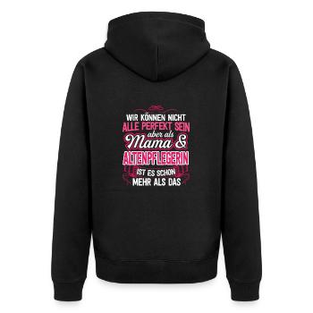ALTENPFLEGERIN - Mama - Unisex Premium Bio Zip Hoodie - Schwarz - Hinten - Nico (187cm)