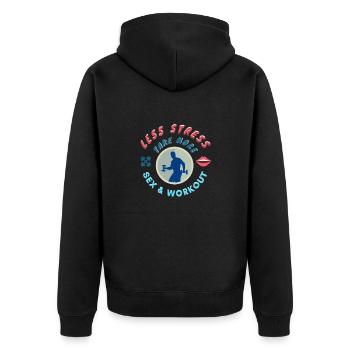 Less stress requires more sex and training! - Unisex Premium Organic Zip Hoodie - black - Back - Nico (187cm)