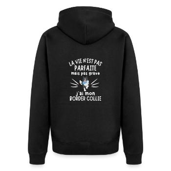 La vie nest pas parfaite mais jai border collie - Veste à capuche bio Premium Unisexe - noir - Dos - Nico (187cm)