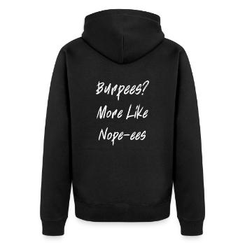 Burpees? More Like Nope-ees - Unisex Premium Organic Zip Hoodie - black - Back - Nico (187cm)