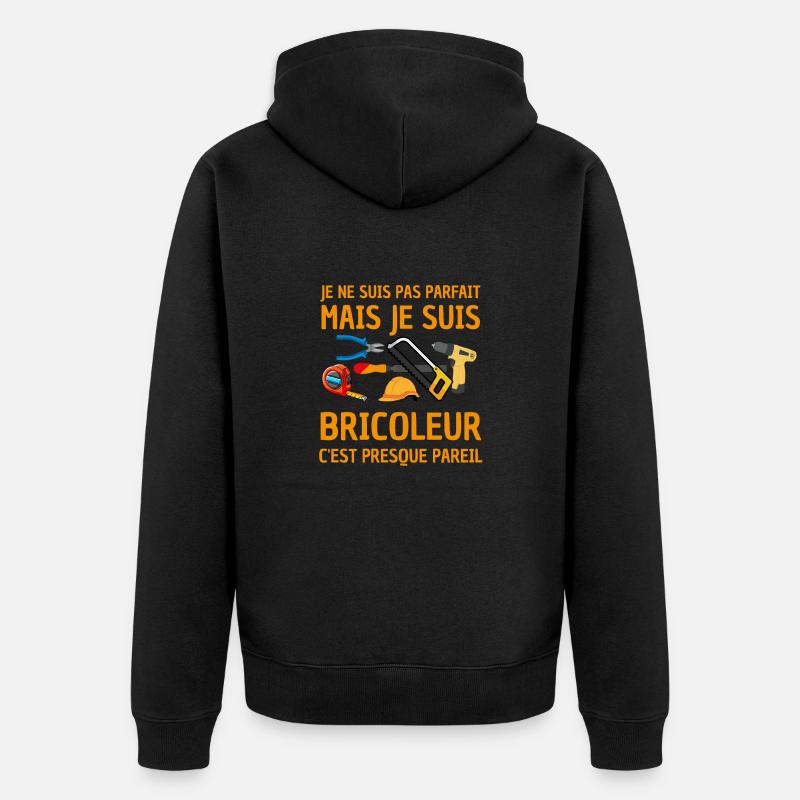 Bricoleur bricolage bricole - Veste à capuche bio Premium Unisexe - noir