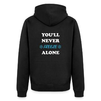 You'll Never Freeze Alone Frieren Heizen Putin - Unisex Premium Bio Zip Hoodie - Schwarz - Hinten - Nico (187cm)