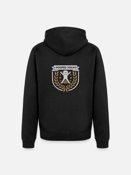 I pooped today quote - Unisex Premium Organic Zip Hoodie - black