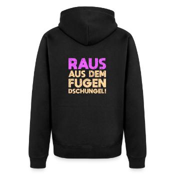 Raus Aus Dem Fugen-Dschungel! - Unisex Premium Bio Zip Hoodie - Schwarz - Hinten - Nico (187cm)
