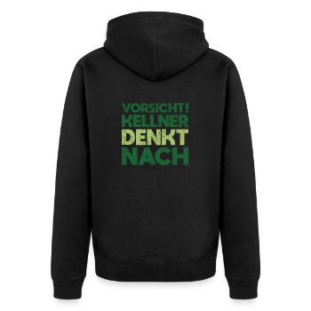 Vorsicht! Kellner Denkt Nach - Unisex Premium Bio Zip Hoodie - Schwarz - Hinten - Nico (187cm)