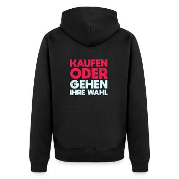 Kaufen Oder Gehen Ihre Wahl - Unisex Premium Bio Zip Hoodie - Schwarz - Hinten - Nico (187cm)