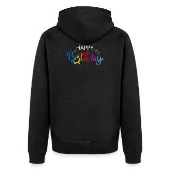 Birthday years gift happy birthday honor day - Unisex Premium Organic Zip Hoodie - black - Back - Nico (187cm)