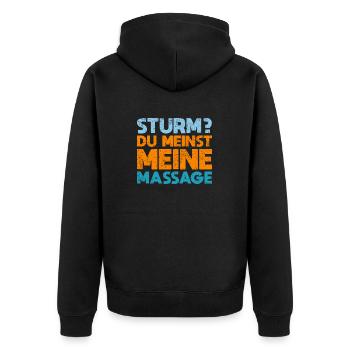 Sturm? Du Meinst Meine Massage - Unisex Premium Bio Zip Hoodie - Schwarz - Hinten - Nico (187cm)