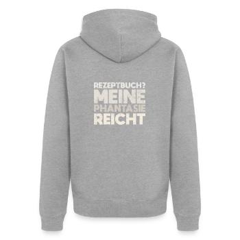 Rezeptbuch? Meine Phantasie Reicht - Unisex Premium Bio Zip Hoodie - Grau meliert - Hinten - Nico (187cm)