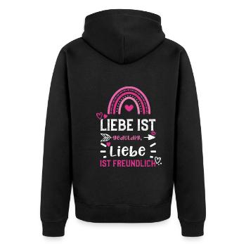 Liebe ist geduldig, Liebe ist fr... - Unisex Premium Bio Zip Hoodie - Schwarz - Hinten - Nico (187cm)