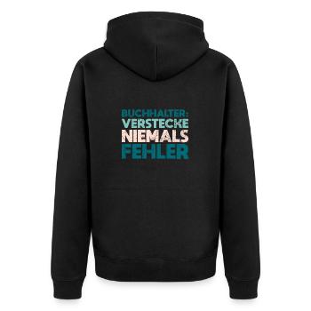 Buchhalter: Verstecke Niemals Fehler - Unisex Premium Bio Zip Hoodie - Schwarz - Hinten - Nico (187cm)