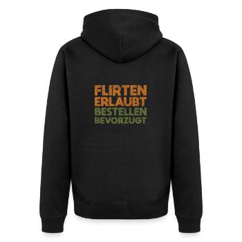 Flirten Erlaubt, Bestellen Bevorzugt - Unisex Premium Bio Zip Hoodie - Schwarz - Hinten - Nico (187cm)