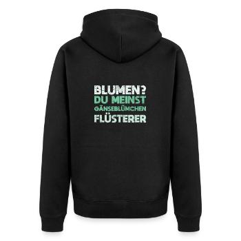 Blumen? Du Meinst Gänseblümchen-Flüsterer - Unisex Premium Bio Zip Hoodie - Schwarz - Hinten - Nico (187cm)