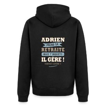 Adrien humour retraite cadeau retraité - Veste à capuche bio Premium Unisexe - noir - Dos - Nico (187cm)