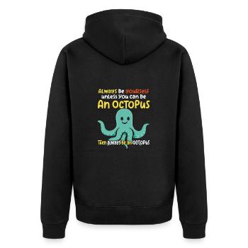 Sei ein Oktopus - lustiges Oktopusdesign - Unisex Premium Bio Zip Hoodie - Schwarz - Hinten - Nico (187cm)