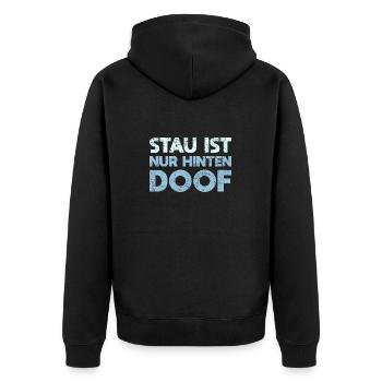 Stau Ist Nur Hinten Doof - Unisex Premium Bio Zip Hoodie - Schwarz - Hinten - Nico (187cm)