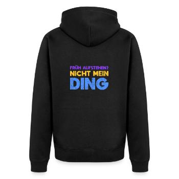 Früh Aufstehen? Nicht Mein Ding - Unisex Premium Bio Zip Hoodie - Schwarz - Hinten - Nico (187cm)