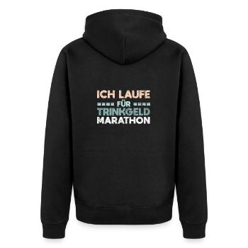 Ich Laufe Für Trinkgeld Marathon - Unisex Premium Bio Zip Hoodie - Schwarz - Hinten - Nico (187cm)