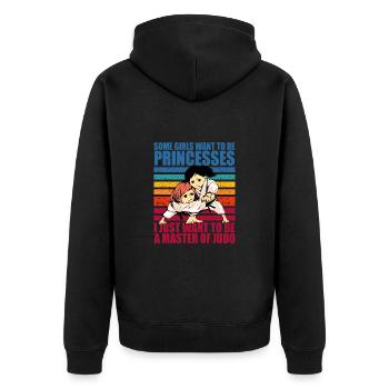 Some Girls want to be princesses I just want to be - Unisex Premium Organic Zip Hoodie - black - Back - Nico (187cm)