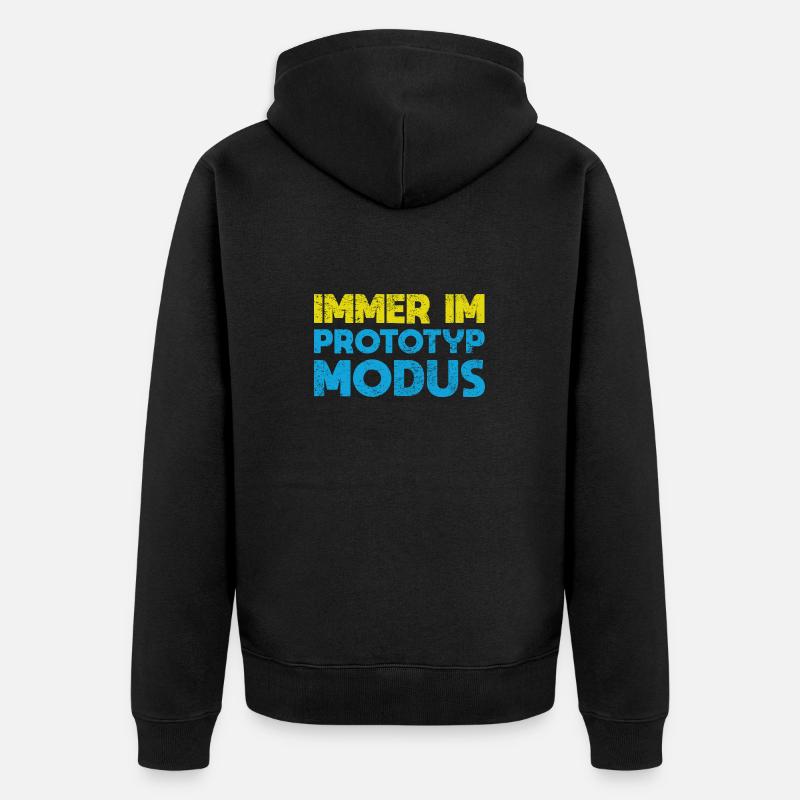 Immer Im Prototyp-Modus - Unisex Premium Bio Zip Hoodie - Schwarz