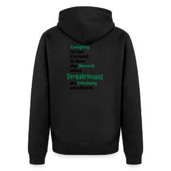 Camping Verwahrlosung Zuhause Zelten Urlaub Ferien - Unisex Premium Bio Zip Hoodie - Schwarz - Hinten - Nico (187cm)