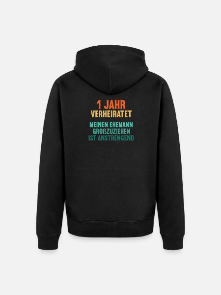 1 Jahr verheiratet lustig 1. Hochzeitstag - Unisex Premium Bio Zip Hoodie - Schwarz