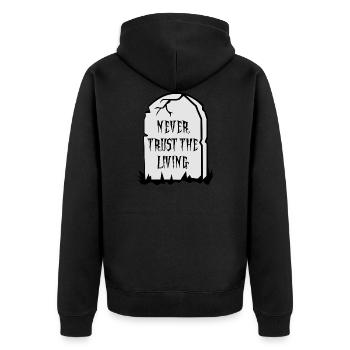 HALLOWEEN NEVER TRUST THE LIVING GOTH GOTHIC DECORATION - Unisex Premium Organic Zip Hoodie - black - Back - Nico (187cm)