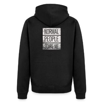 Normal People Scare Me - Unisex Premium Organic Zip Hoodie - black - Back - Nico (187cm)