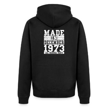 1973 Birthday December Vintage Saying - Unisex Premium Organic Zip Hoodie - black - Back - Nico (187cm)