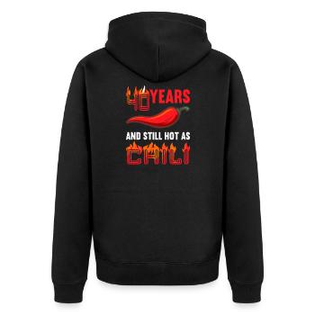 40 years hot as chili 40th birthday - Unisex Premium Organic Zip Hoodie - black - Back - Nico (187cm)