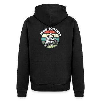 Train Lover Railroad I Railway Worker Who Tooted - Unisex Premium Organic Zip Hoodie - black - Back - Nico (187cm)