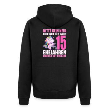 15 Jahre verheiratet lustig 15. Hochzeitstag - Unisex Premium Bio Zip Hoodie - Schwarz - Hinten - Nico (187cm)
