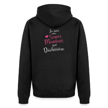 Je suis Une Super Maman Qui déchire - Veste à capuche bio Premium Unisexe - noir - Dos - Nico (187cm)