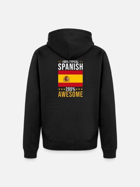 Spanier Geschenk 100% Spanisch - Unisex Premium Bio Zip Hoodie - Schwarz