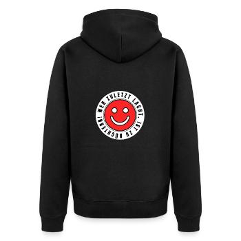 He who laughs last is too sober! - Unisex Premium Organic Zip Hoodie - black - Back - Nico (187cm)