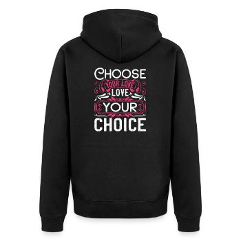 Choose your love, Love your choice - Unisex Premium Organic Zip Hoodie - black - Back - Nico (187cm)