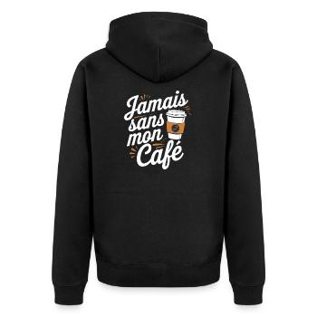 Jamais sans mon café - Veste à capuche bio Premium Unisexe - noir - Dos - Nico (187cm)