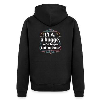 L'IA a buggé, réfléchis par toi-même - Veste à capuche bio Premium Unisexe - noir - Dos - Nico (187cm)